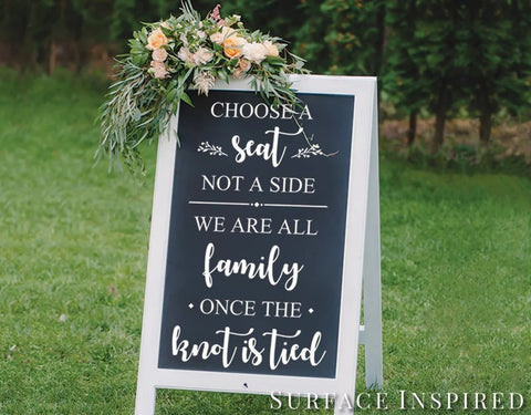 Vinyl Decal For Wedding Sign Choose a Seat Not a Side Wedding Decor