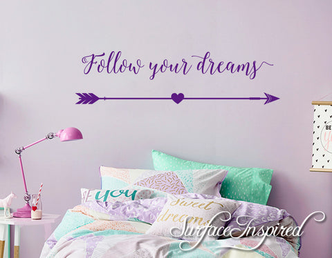Wall Decal Quote Follow Your Dreams Wall Decal For Kids