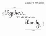 Wall Decal Quote Together We Make a Family Vinyl Picture Frame Wall Decal Decor Removable Wall Decal