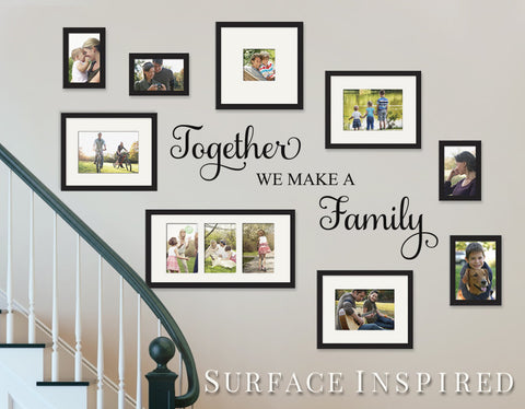 Wall Decal Quote Together We Make a Family Vinyl Picture Frame Wall Decal Decor Removable Wall Decal